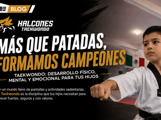 ¡Más Allá del Deporte! El Taekwondo: La Herramienta Secreta para el Éxito de tus Hijos